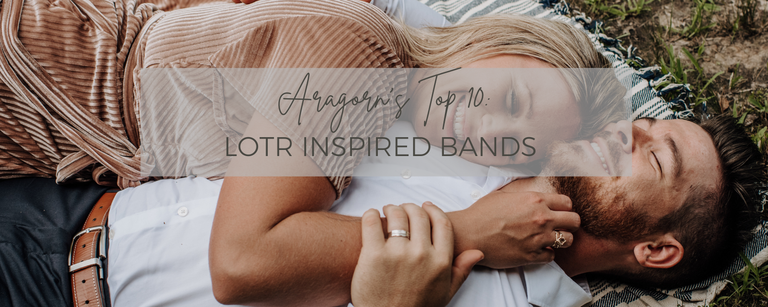 10 LORD OF THE RINGS-INSPIRED WEDDING BANDS ARAGORN WOULD TRAVEL TO MORDOR FOR
