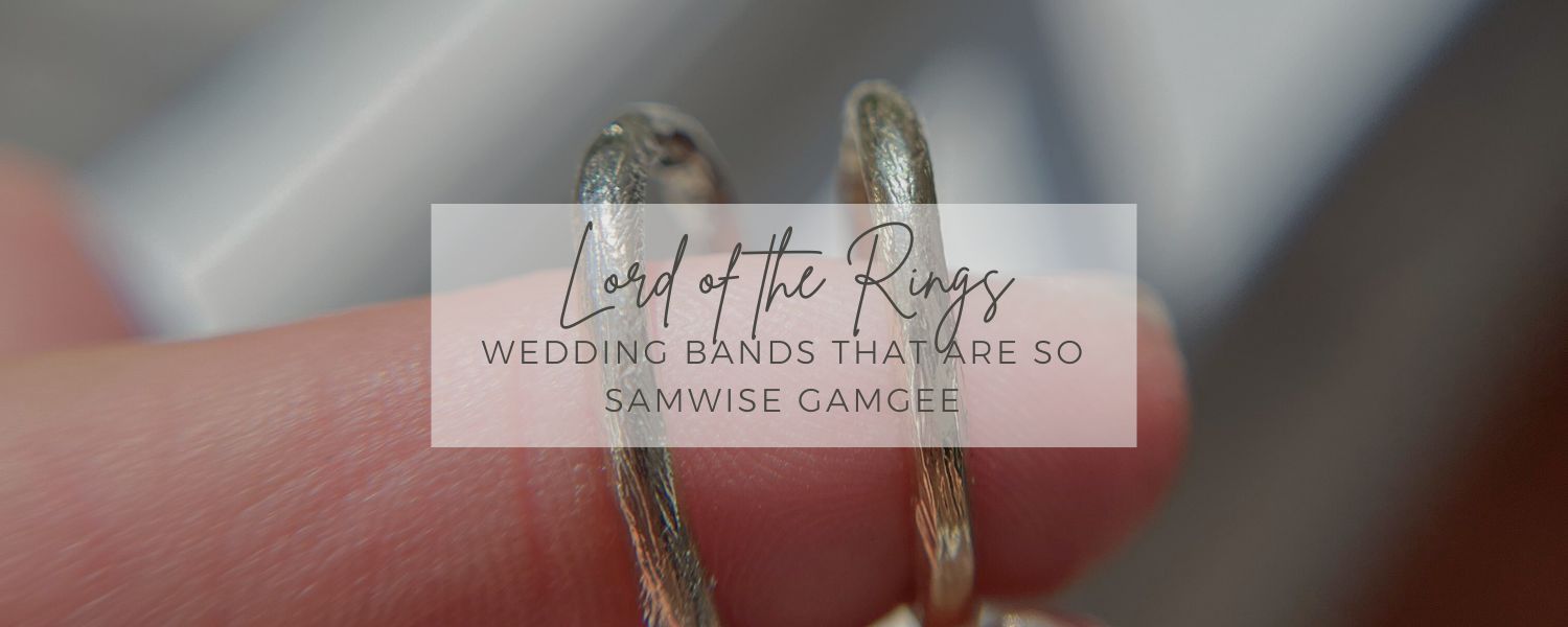 6 Lord of the Rings Inspired Wedding Bands That Are So Samwise Gamgee