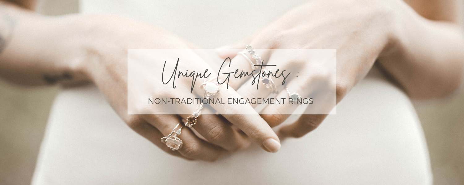 Non-Traditional Engagement Rings: Gemstones and Their Meanings