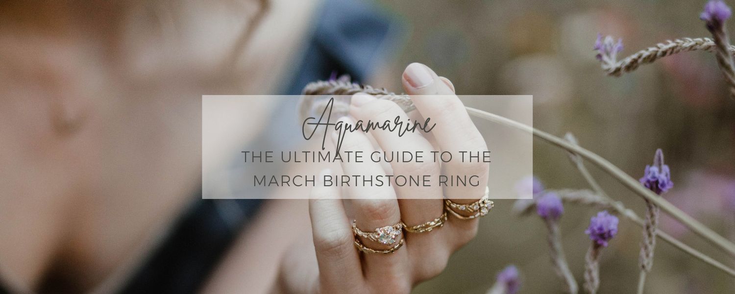 ​ The Ultimate Guide to Aquamarine Birthstone Rings